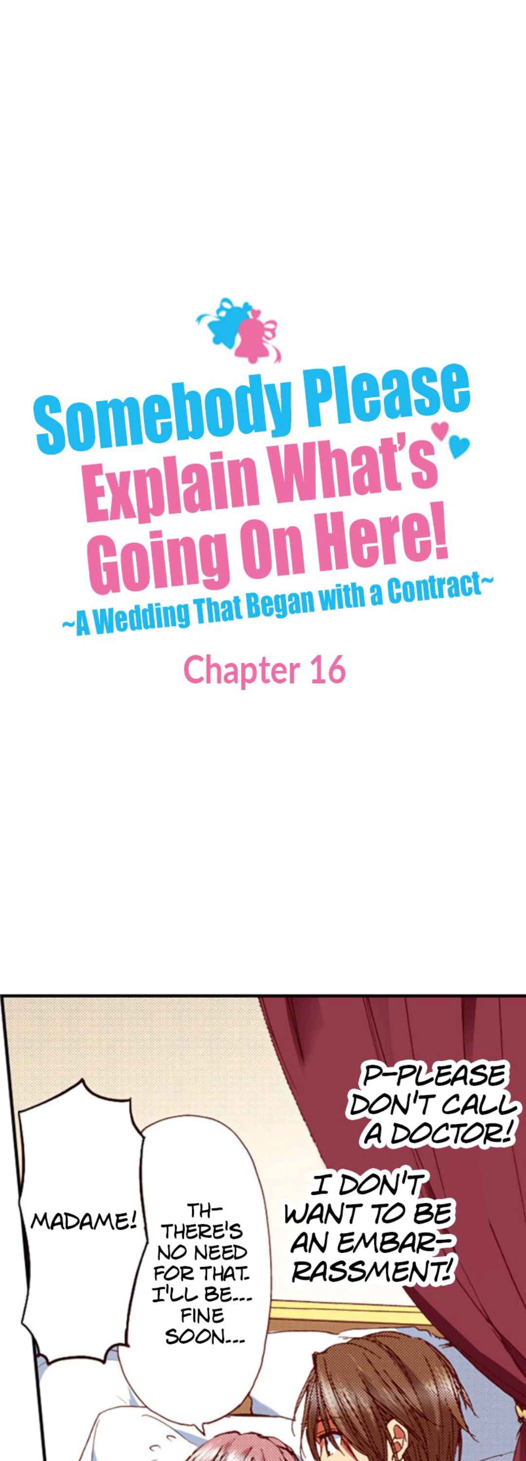 Somebody Please Explain What's Going On Here! ~A Wedding that Began With a Contract~ Chapter 16 2